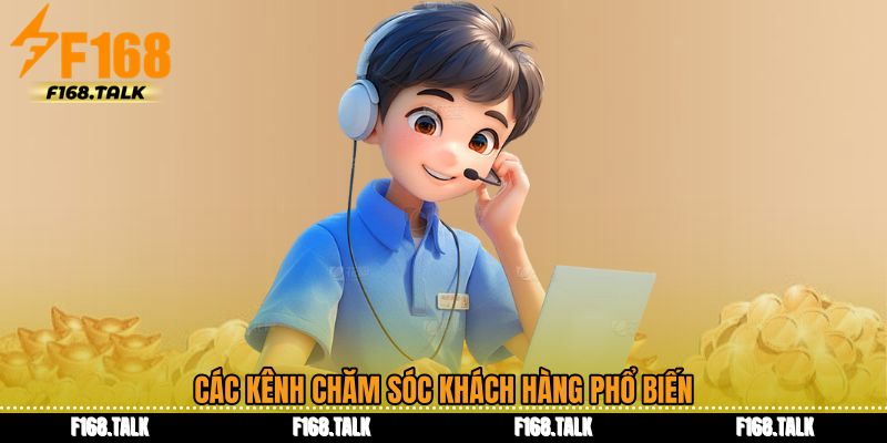 Các kênh chăm sóc khách hàng phổ biến
