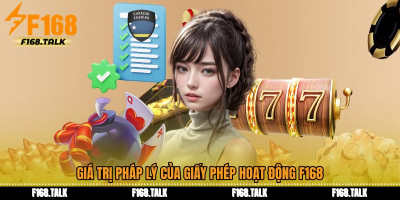 Giá trị pháp lý của giấy phép hoạt động F168