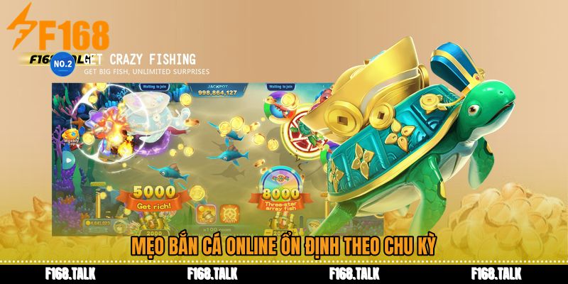 Mẹo bắn cá online ổn định theo chu kỳ 