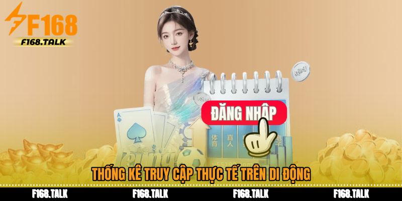 Thống kê truy cập thực tế trên di động
